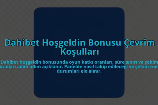 Dahibet-Hosgeldin-Bonusu-Cevrim-Kosullari-overlay-1785080632.jpg