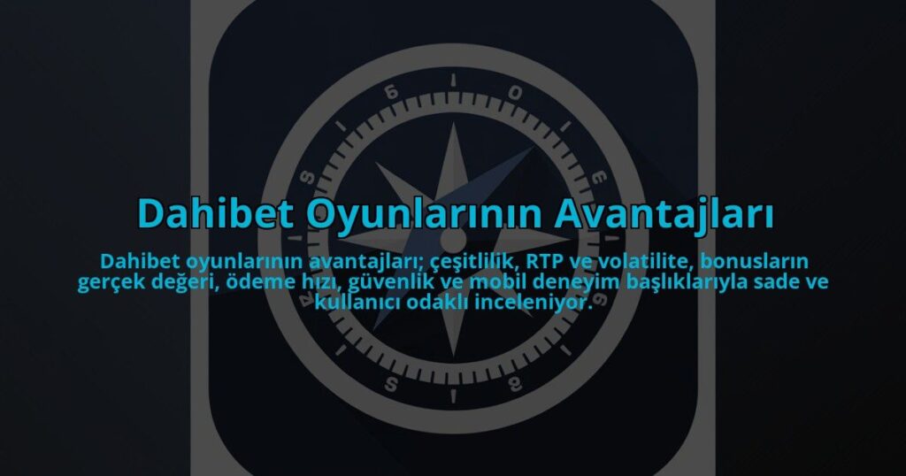 Dahibet-Oyunlarinin-Avantajlari-overlay-1784406262.jpg