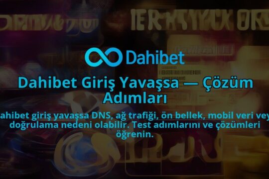 Dahibet-Giris-Yavassa-Cozum-Adimlari-1786638796.jpg