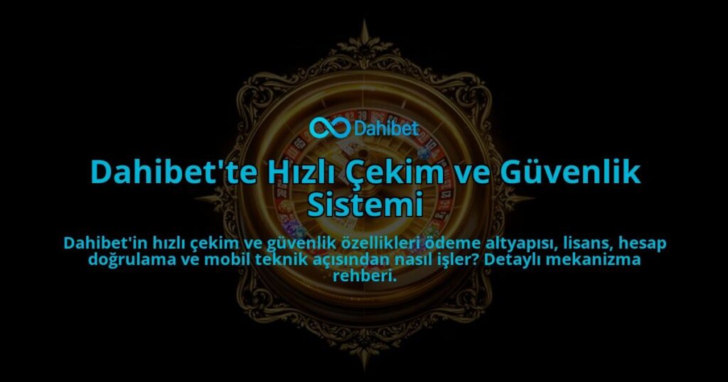 Dahibette-Hizli-Cekim-ve-Guvenlik-Sistemi-overlay-1786629093.jpg