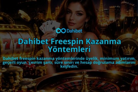 Dahibet-Freespin-Kazanma-Yontemleri-overlay-1790077434.jpg