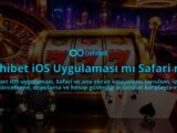 Dahibet-iOS-Uygulamasi-mi-Safari-mi-overlay-1789986935.jpg
